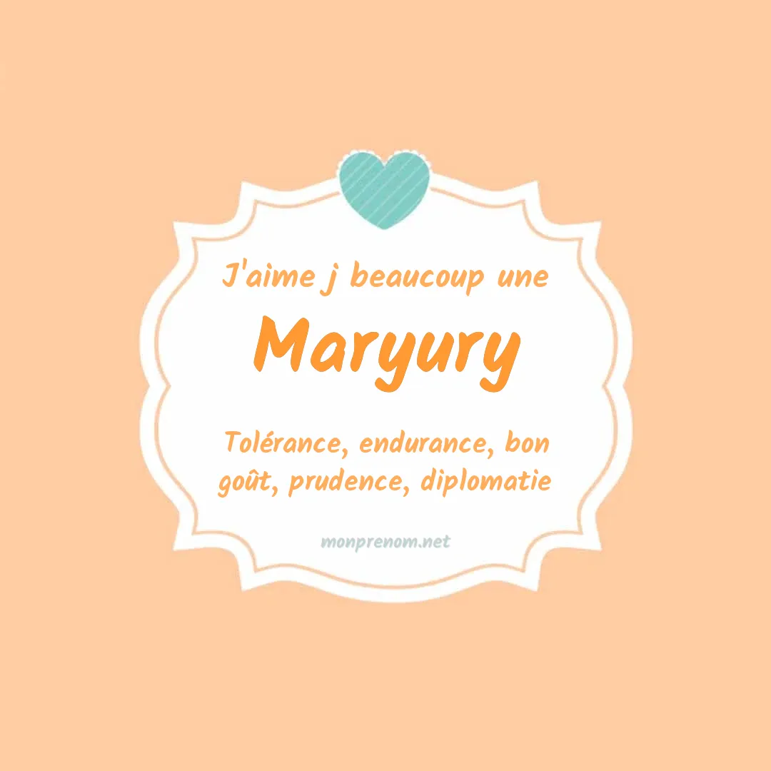 J'aime beaucoup Maryury