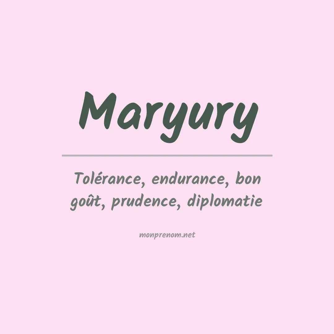 Signification du prénom Maryury