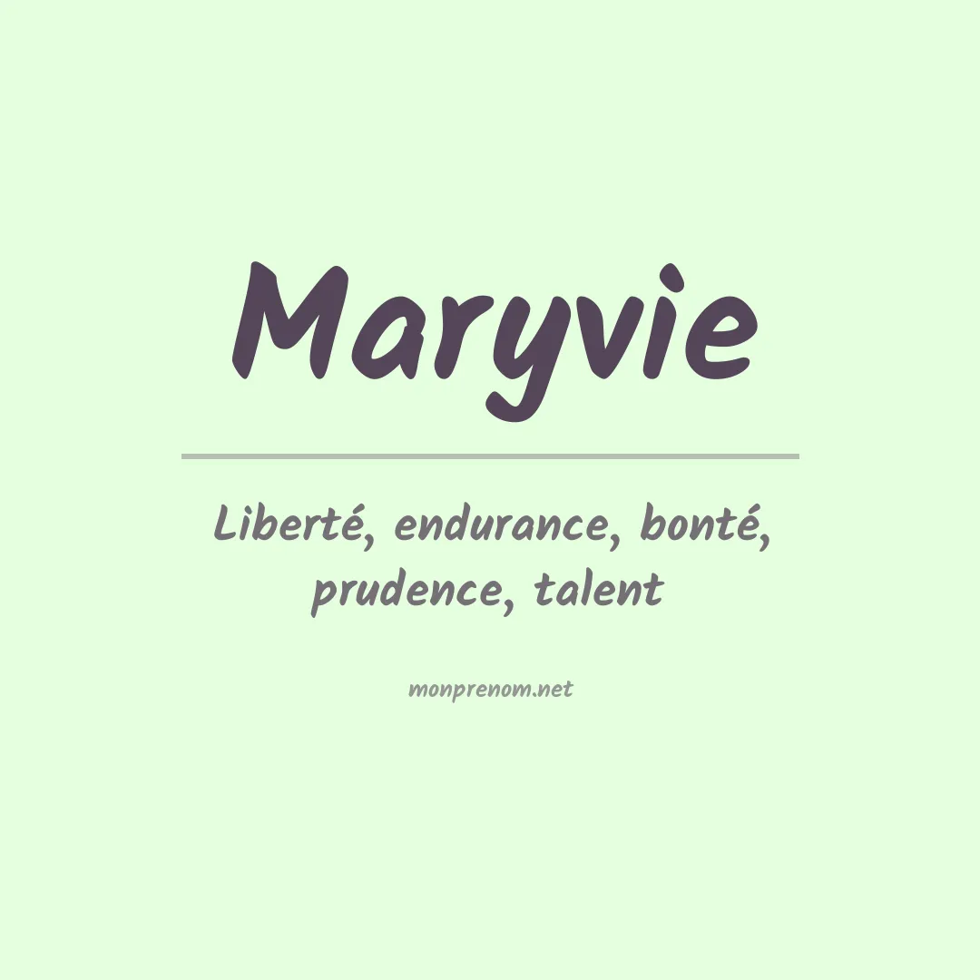 Signification du prénom Maryvie