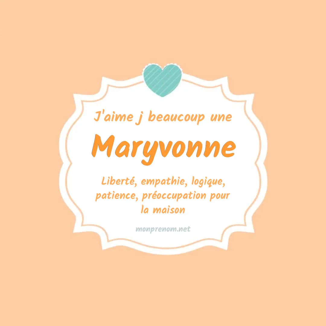 J'aime beaucoup Maryvonne