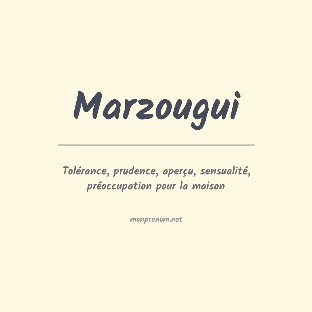 Signification du prénom Marzougui