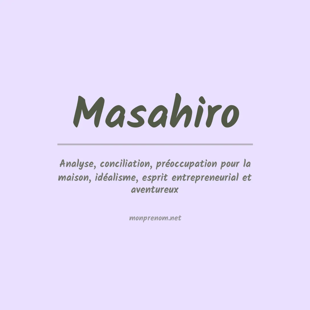 Signification du prénom Masahiro