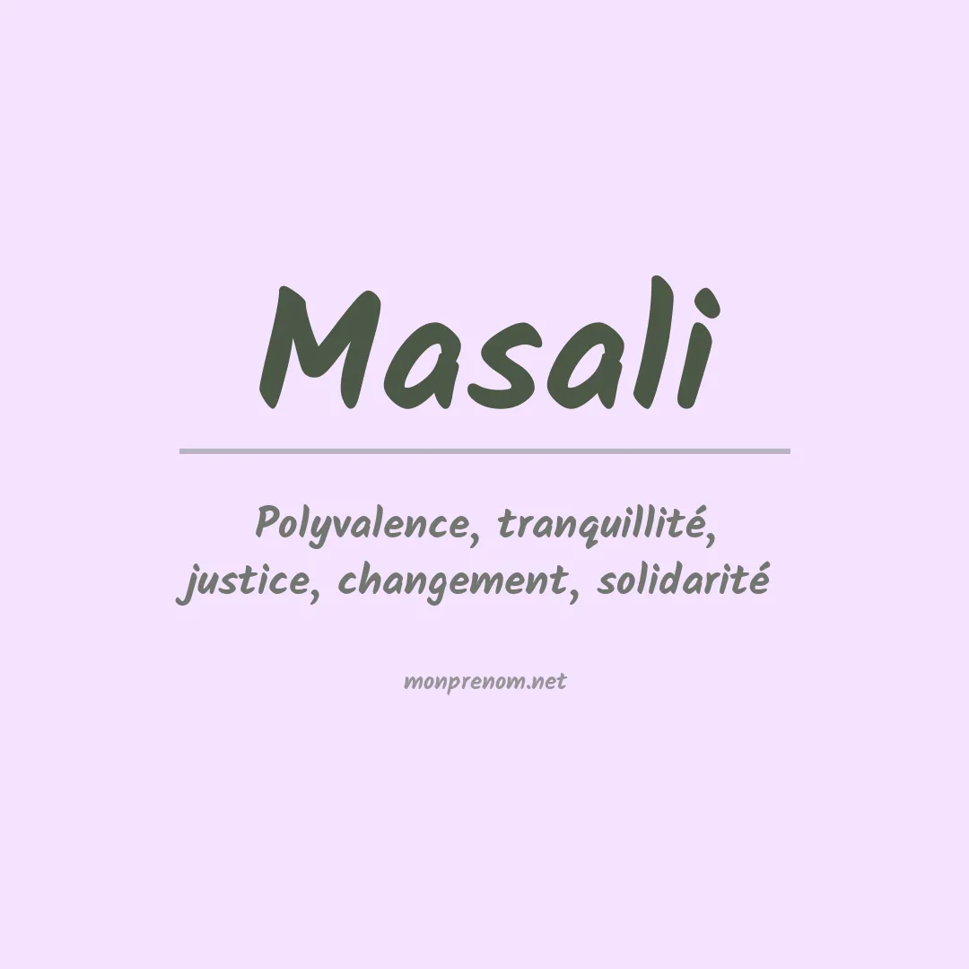 Signification du prénom Masali