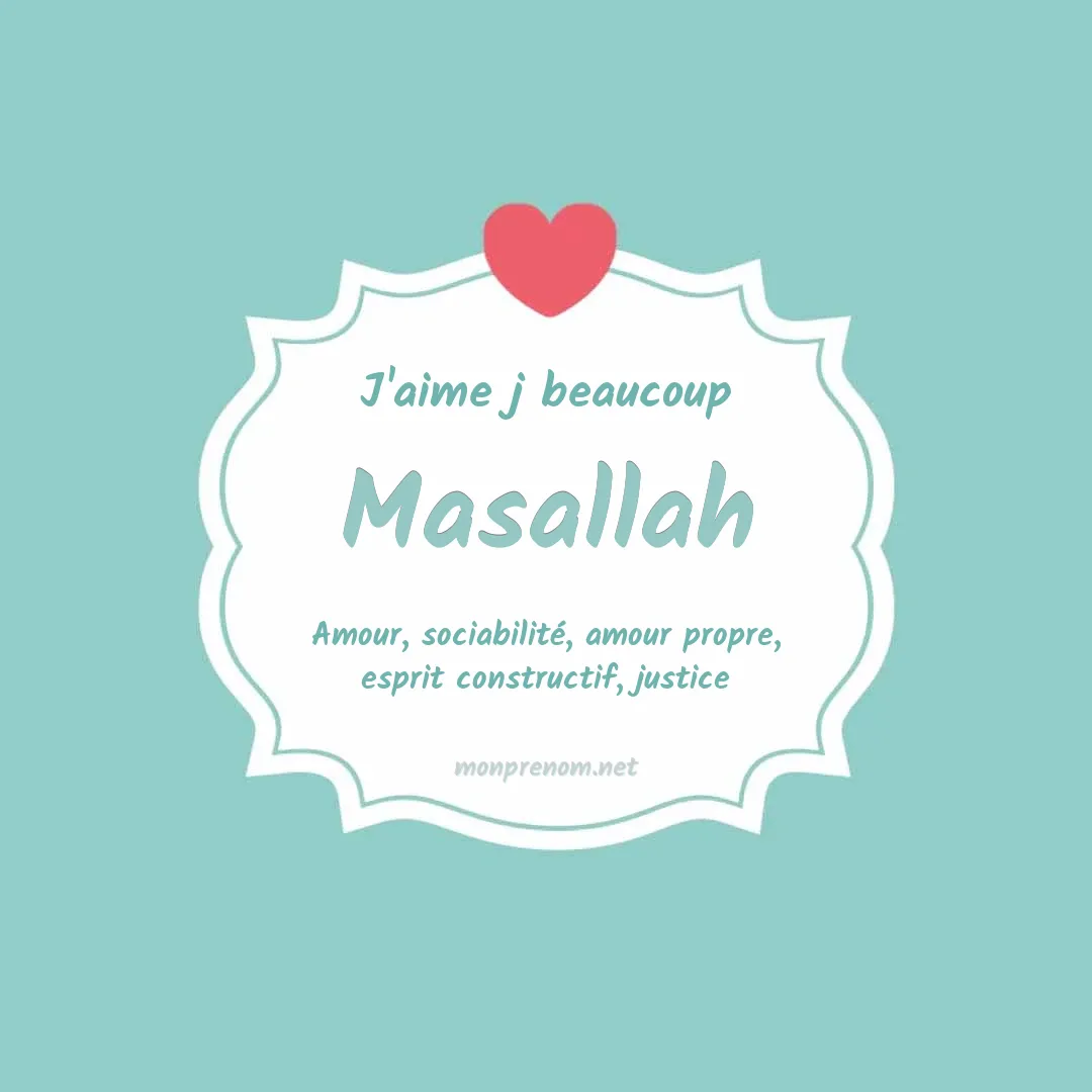 J'aime beaucoup Masallah