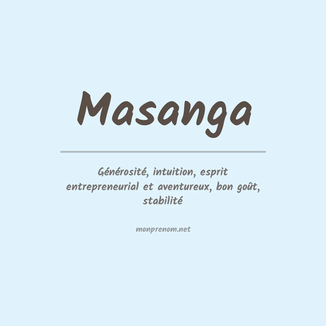 Signification du prénom Masanga