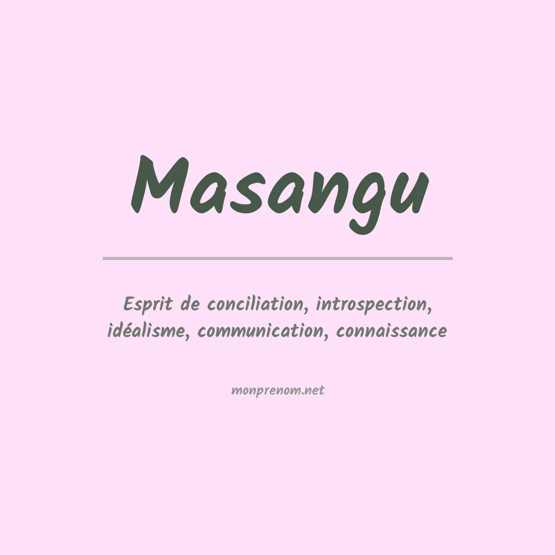 Signification du prénom Masangu