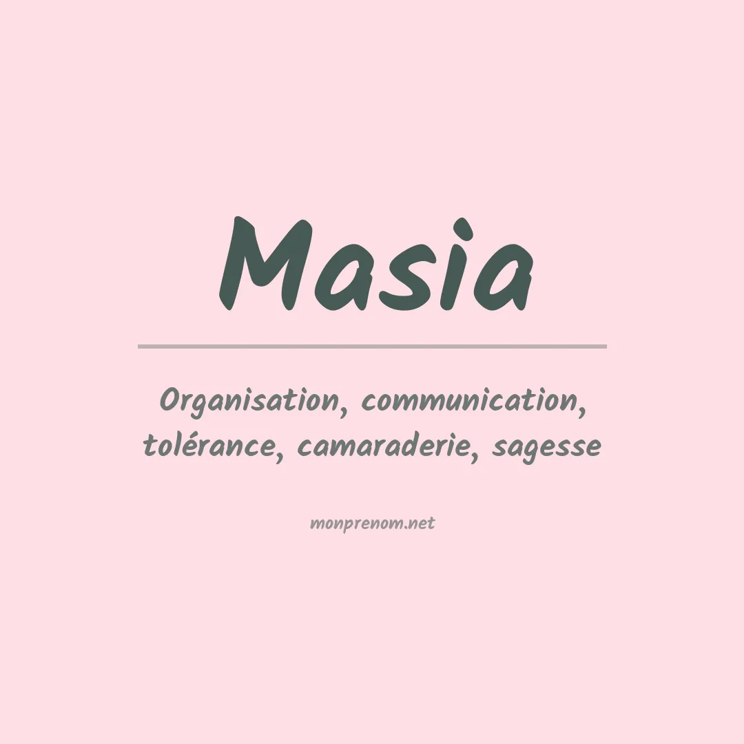 Signification du prénom Masia