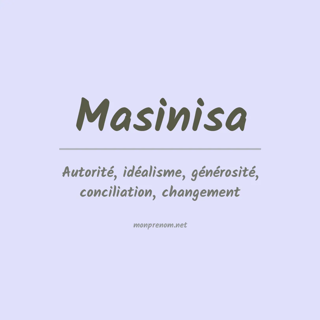Signification du prénom Masinisa