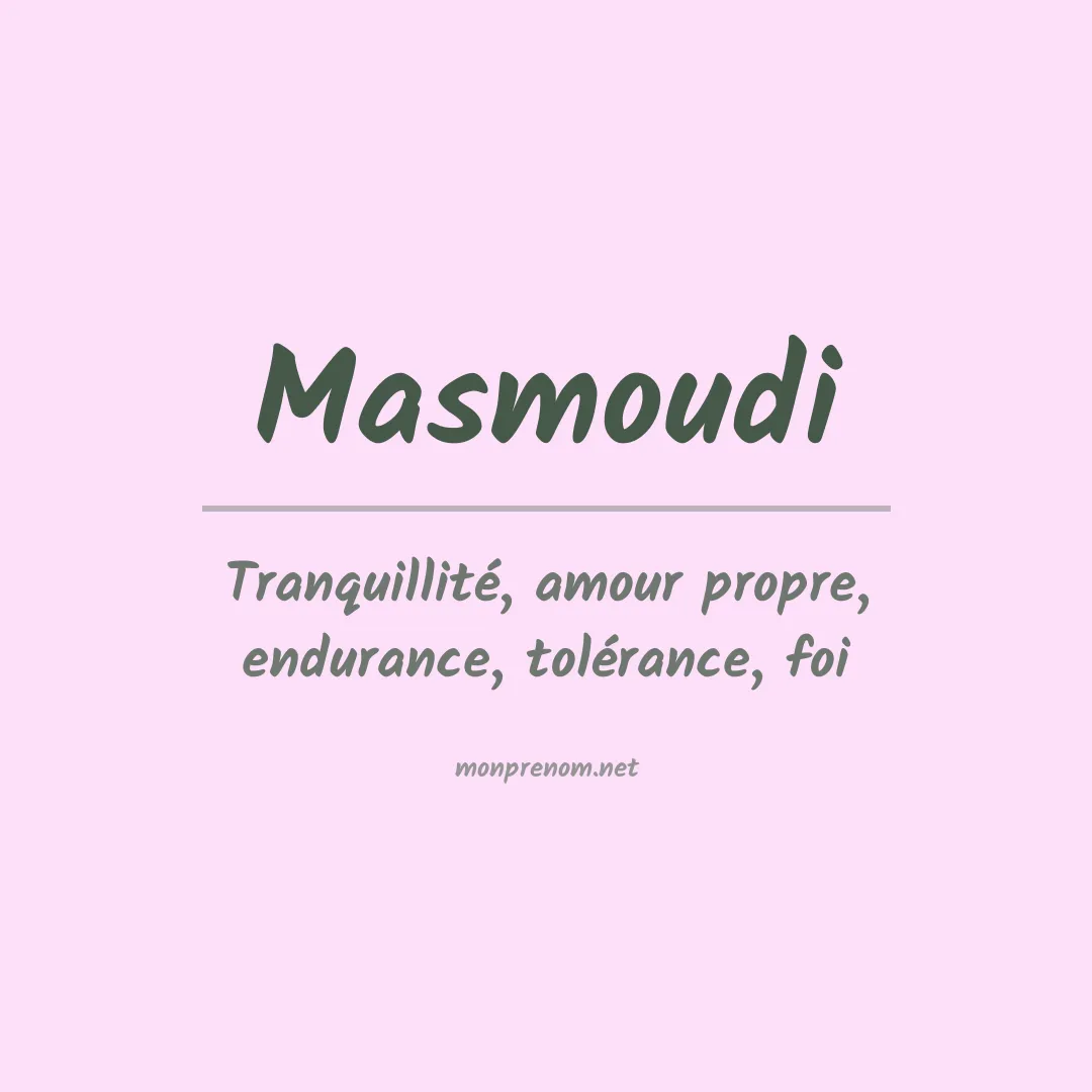 Signification du prénom Masmoudi