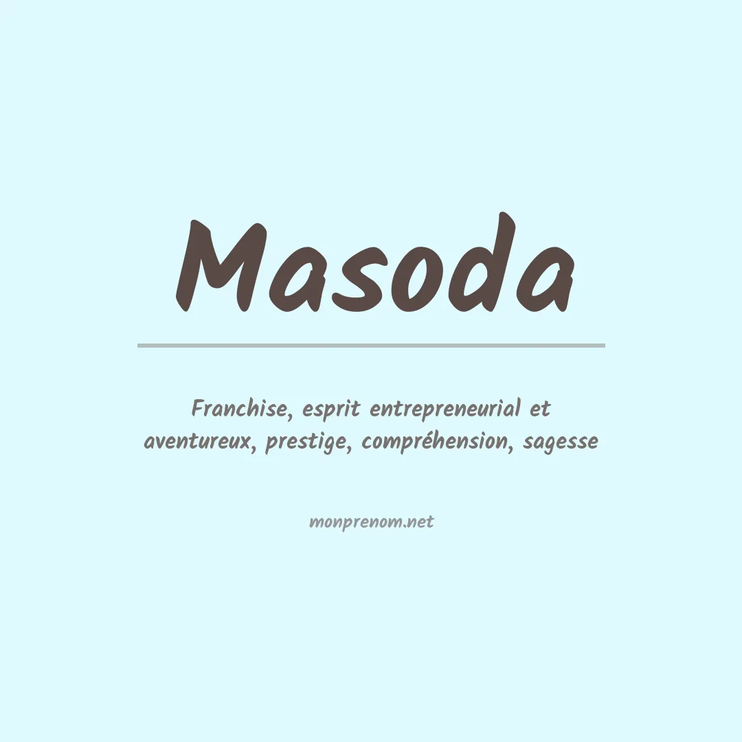 Signification du prénom Masoda