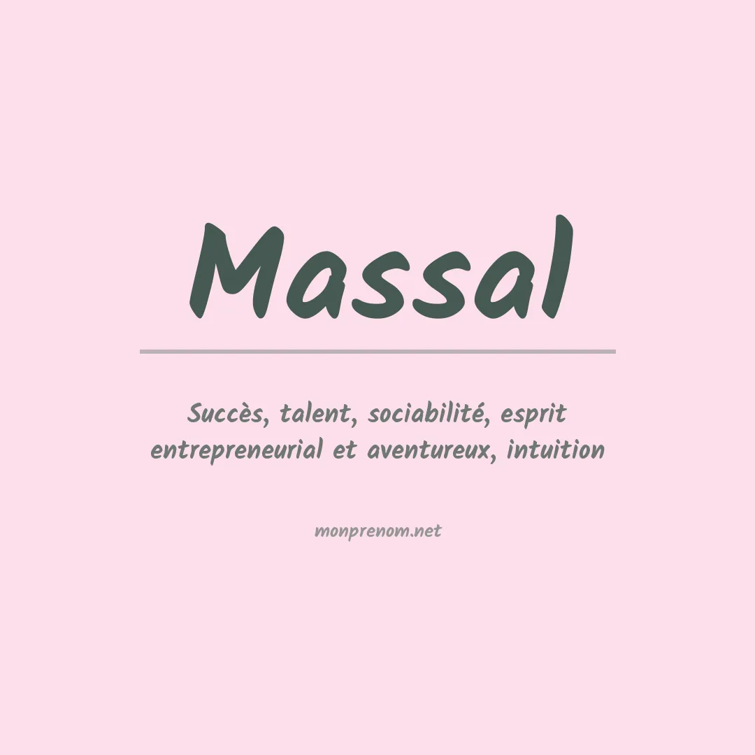 Signification du prénom Massal