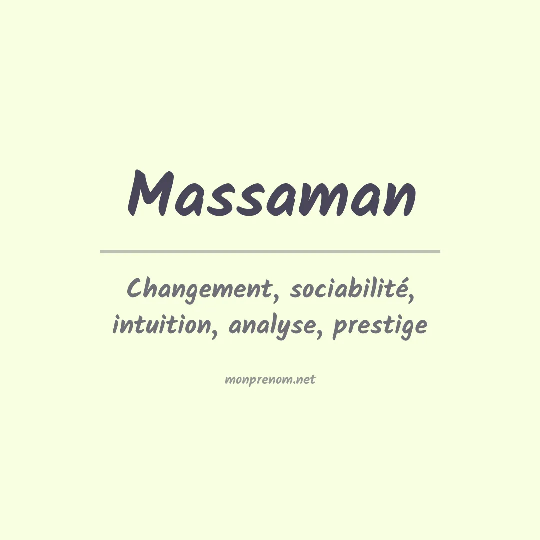 Signification du prénom Massaman