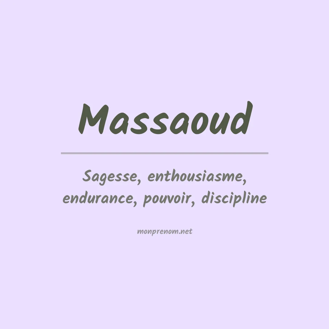 Signification du prénom Massaoud