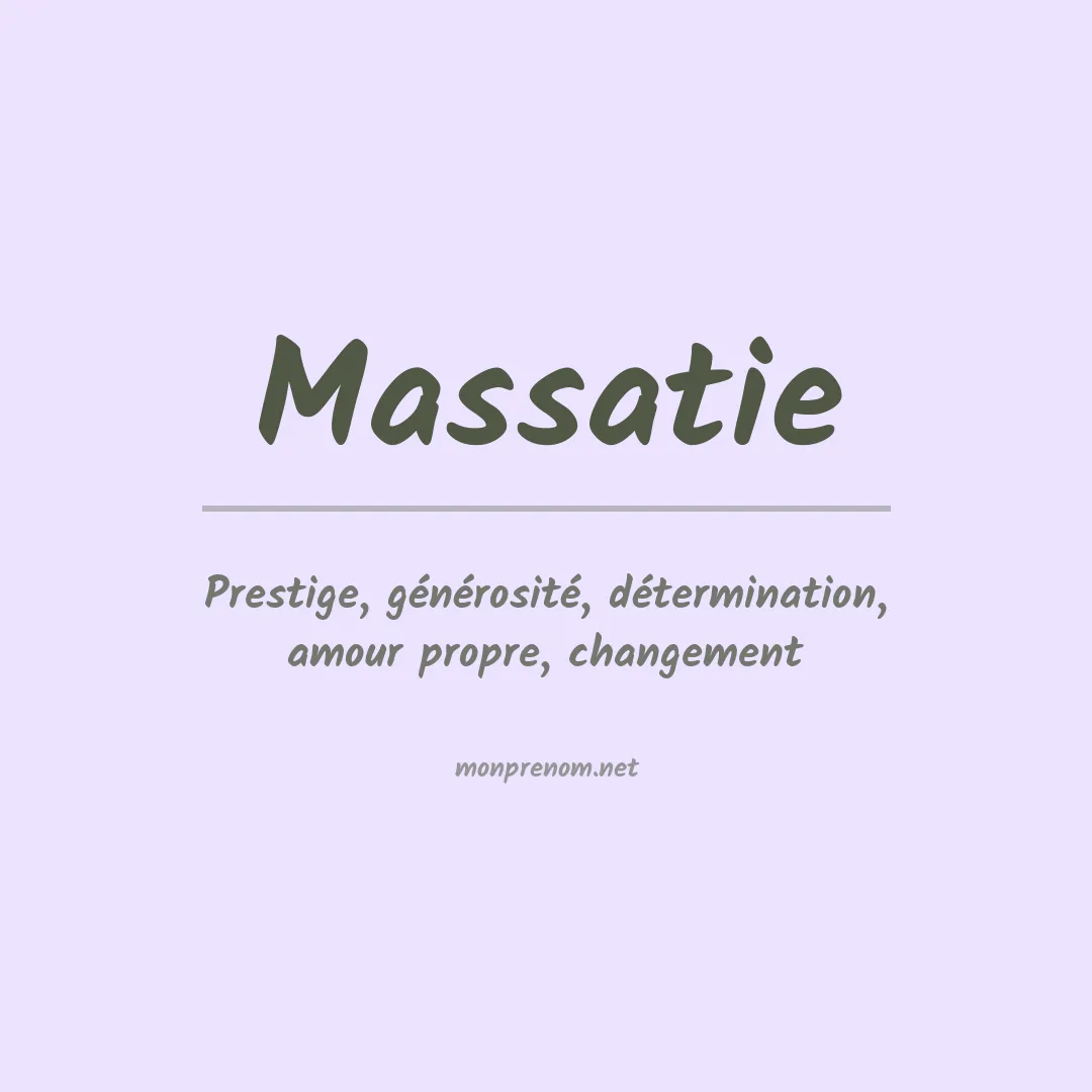 Signification du prénom Massatie
