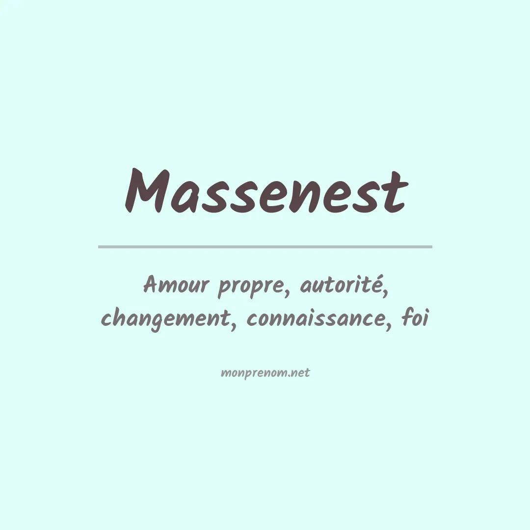 Signification du prénom Massenest