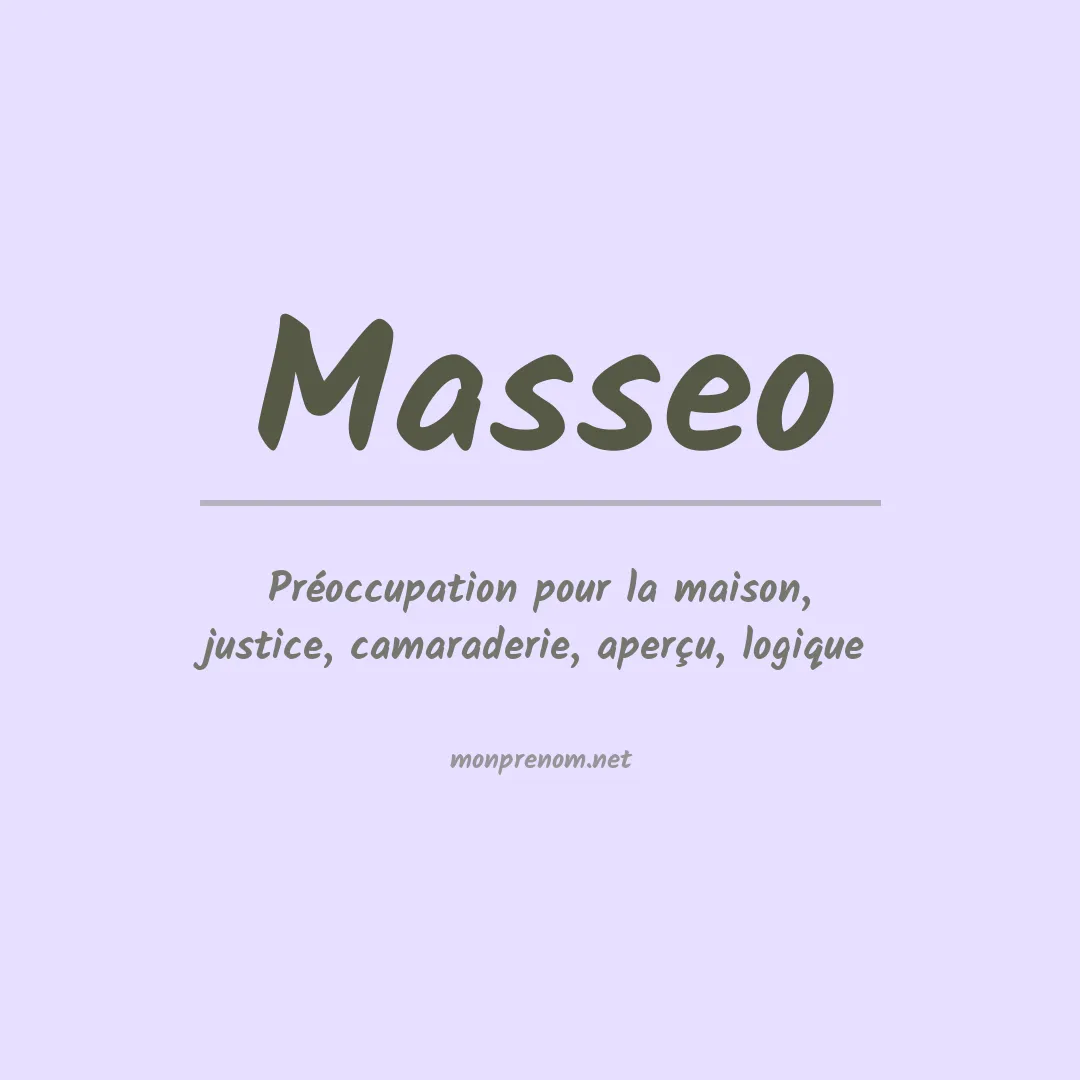 Signification du prénom Masseo