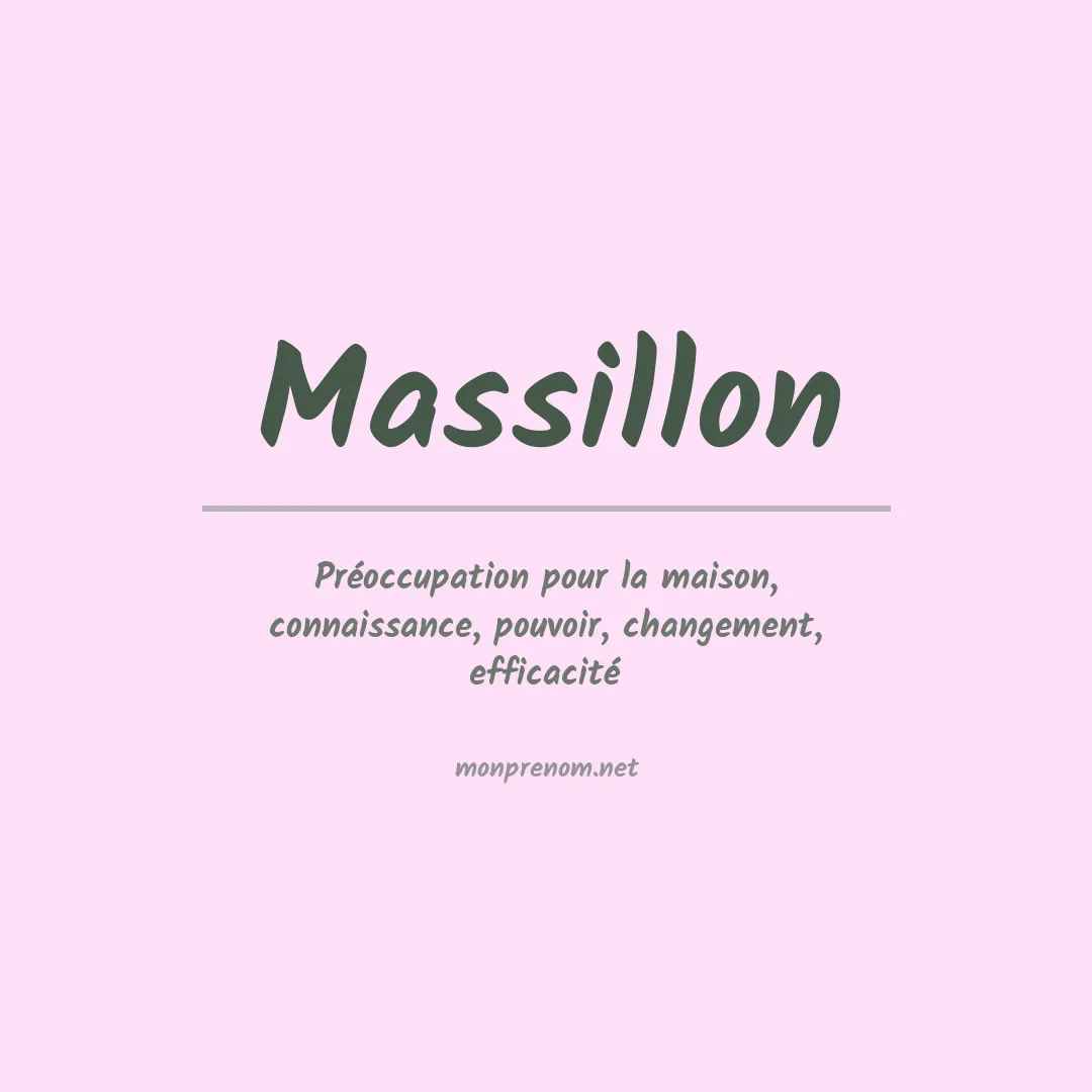 Signification du prénom Massillon