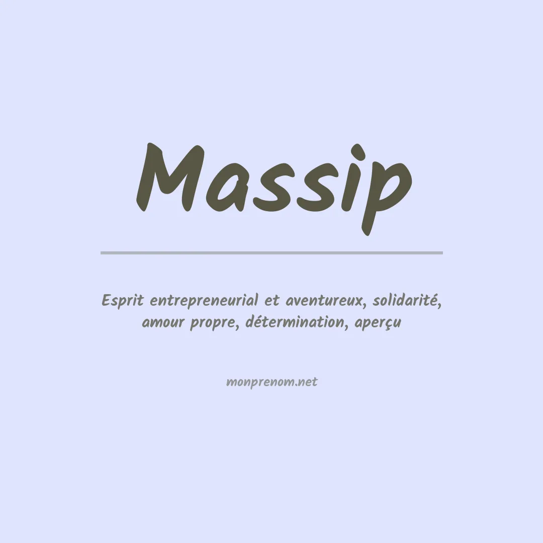 Signification du prénom Massip