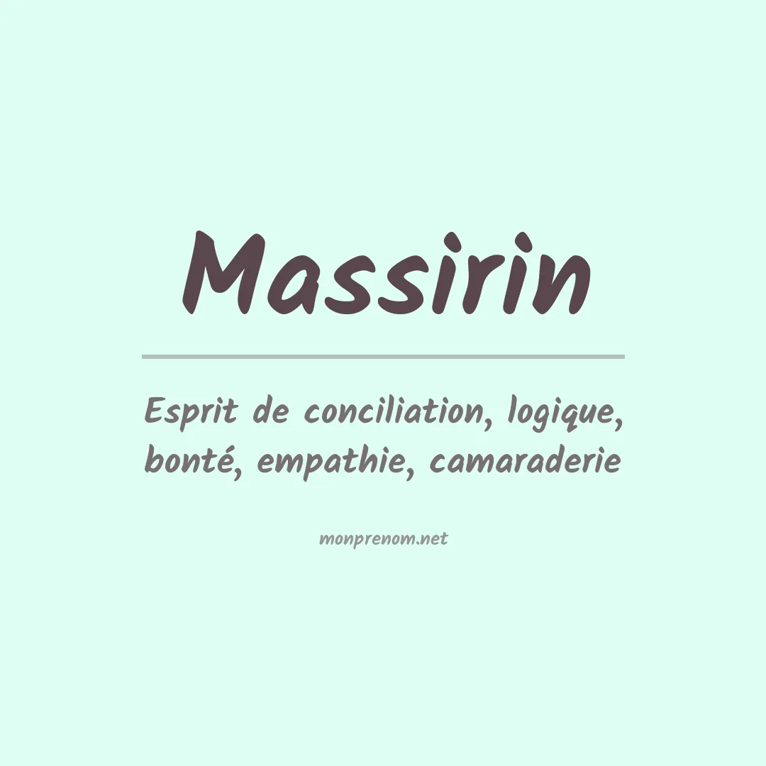 Signification du prénom Massirin