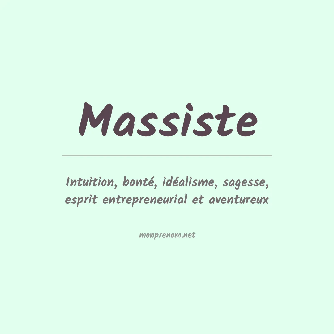 Signification du prénom Massiste