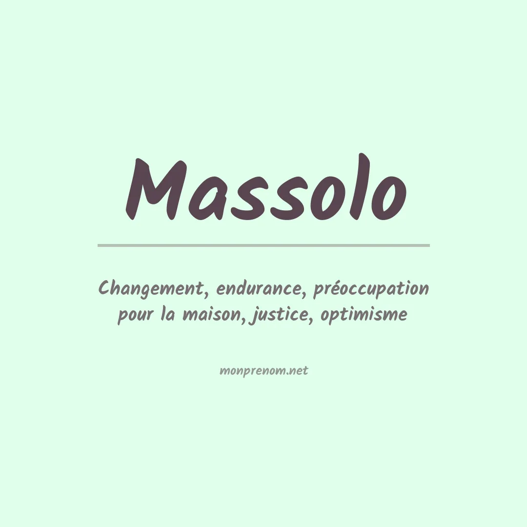 Signification du prénom Massolo
