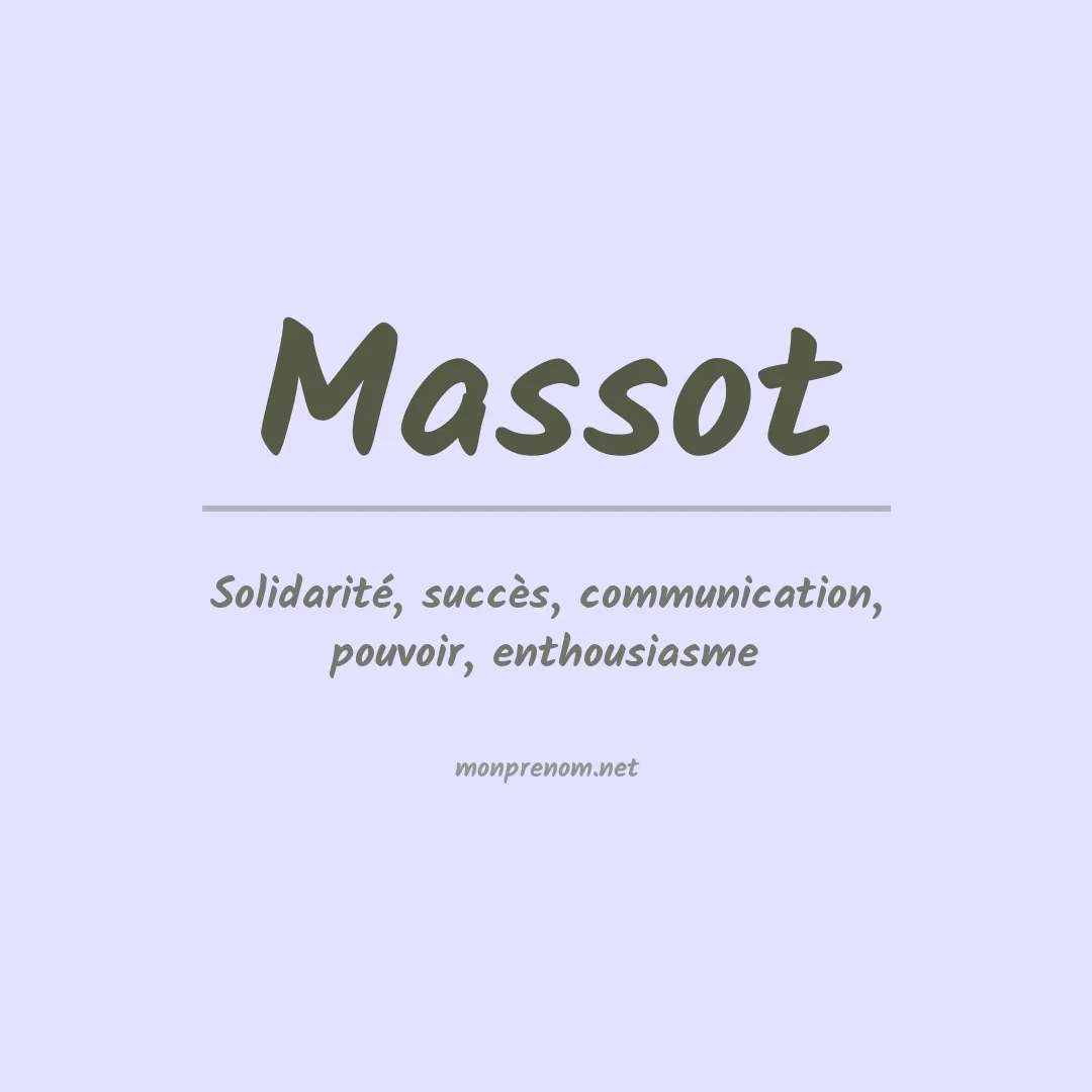 Signification du prénom Massot