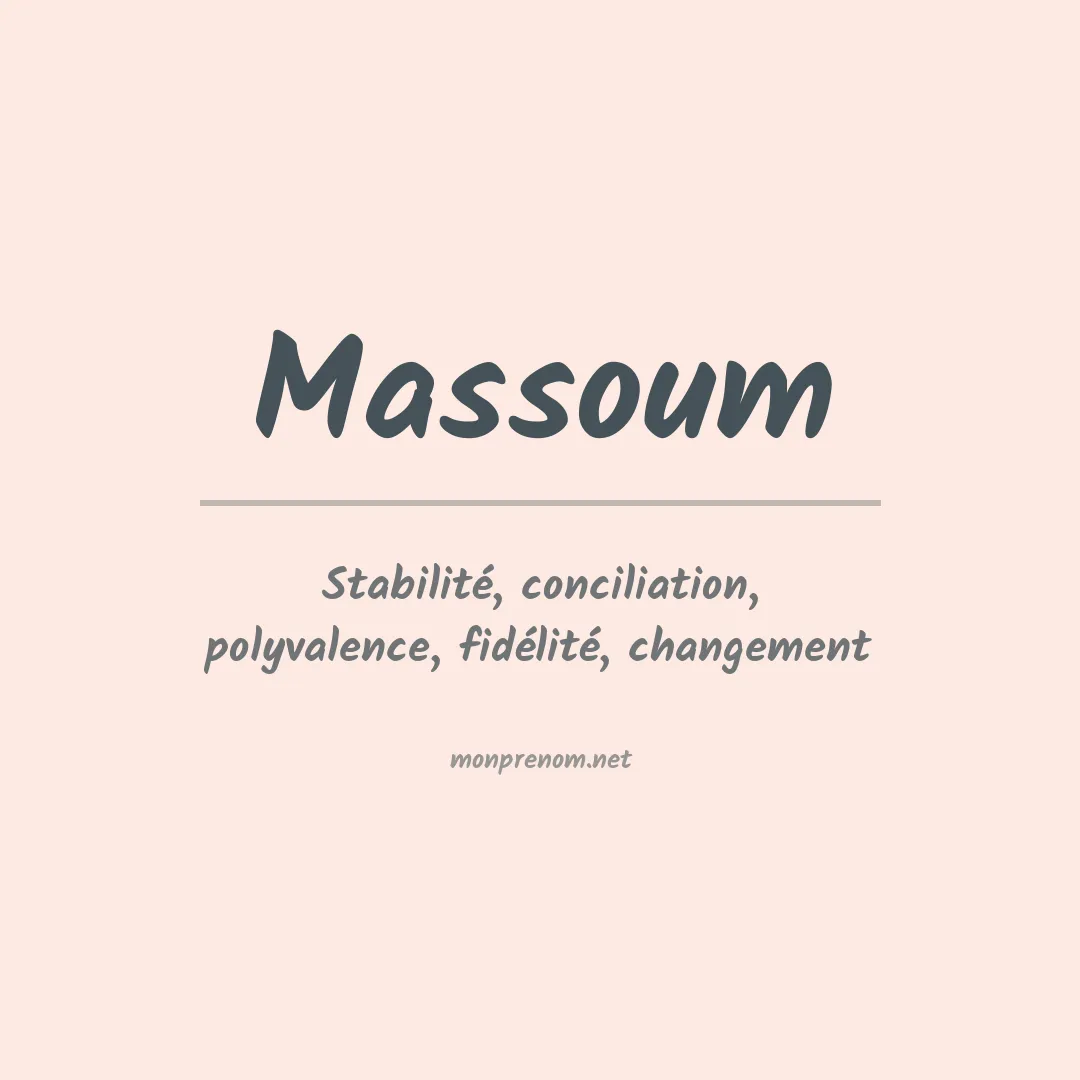 Signification du prénom Massoum