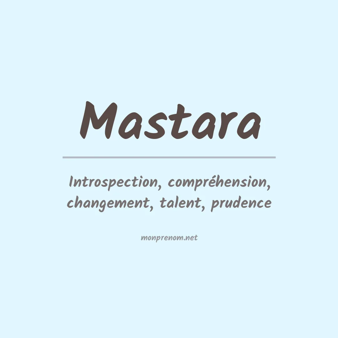 Signification du prénom Mastara
