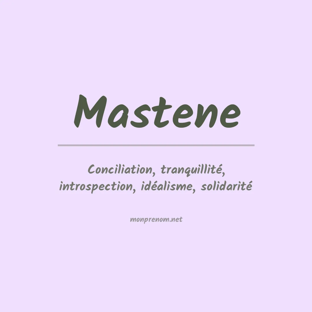 Signification du prénom Mastene
