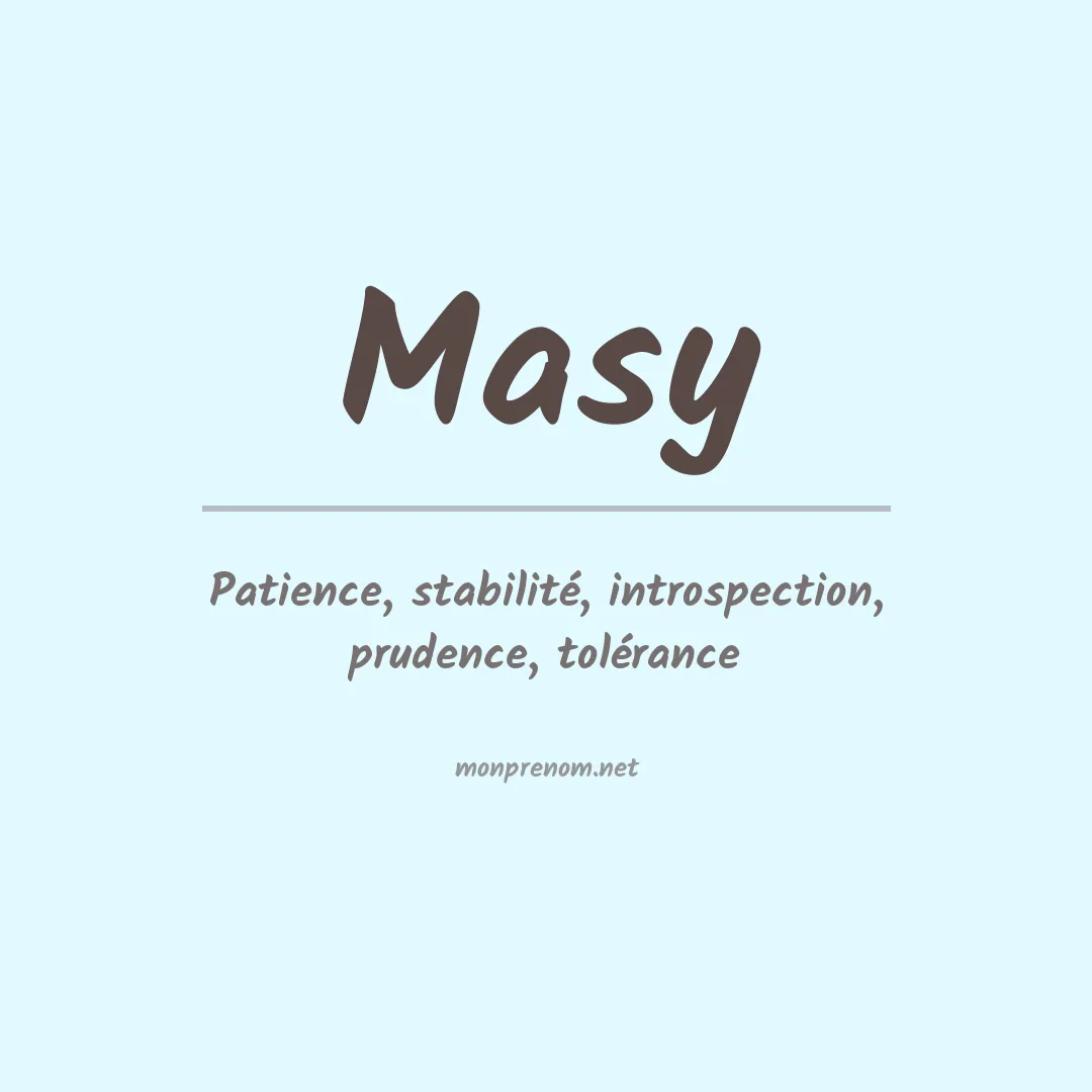 Signification du prénom Masy