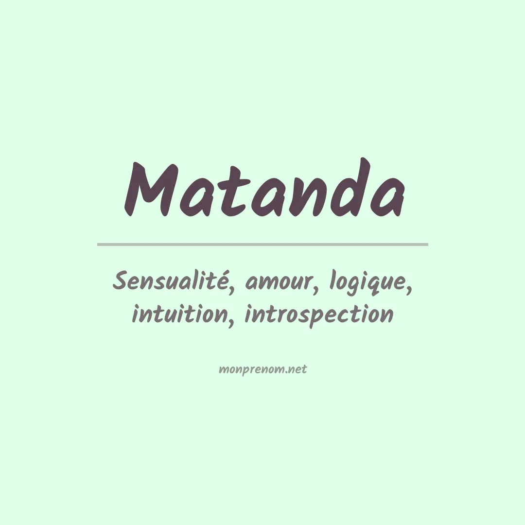 Signification du prénom Matanda