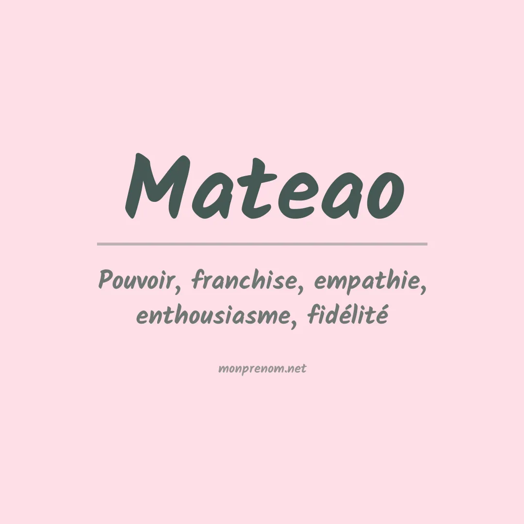 Signification du prénom Mateao