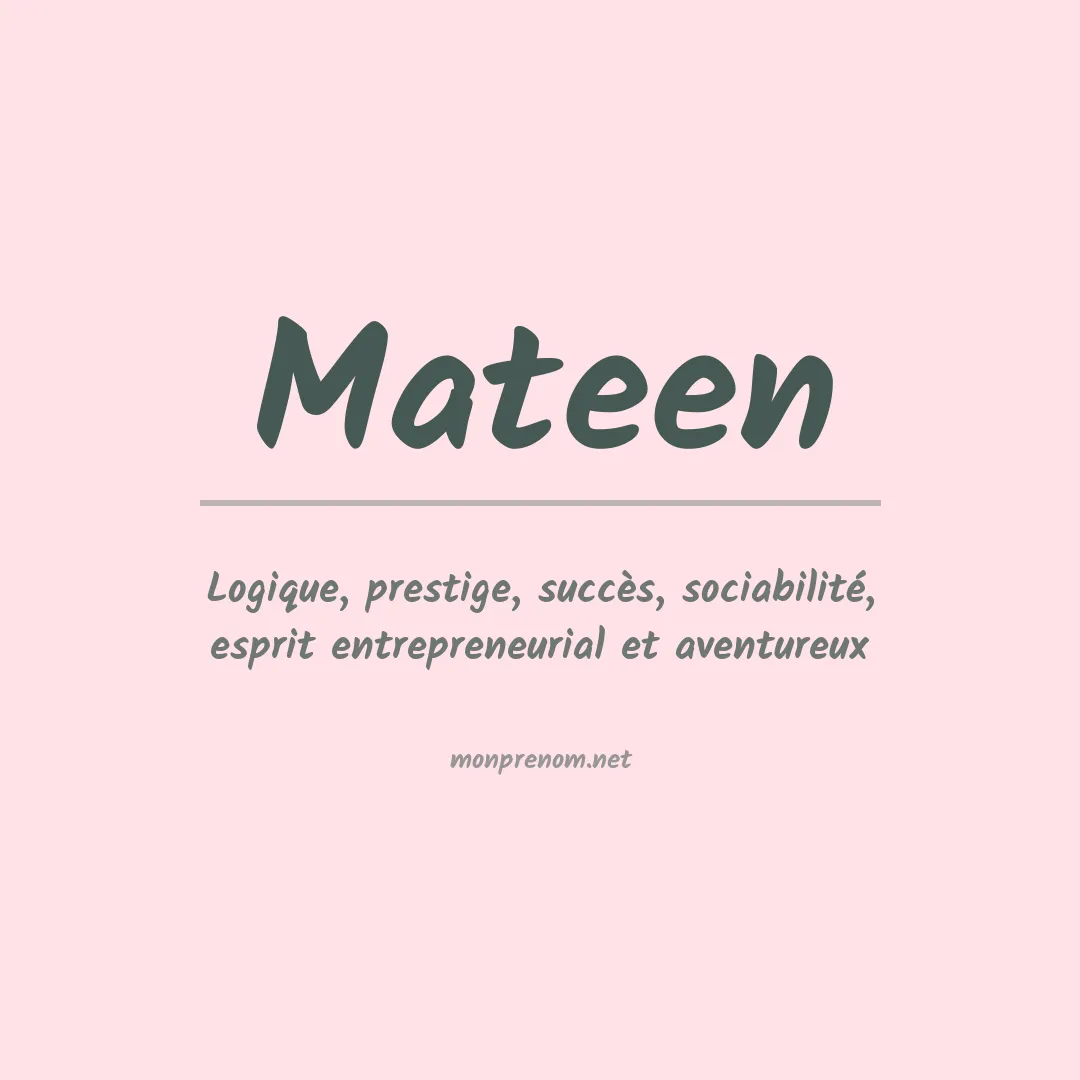 Signification du prénom Mateen