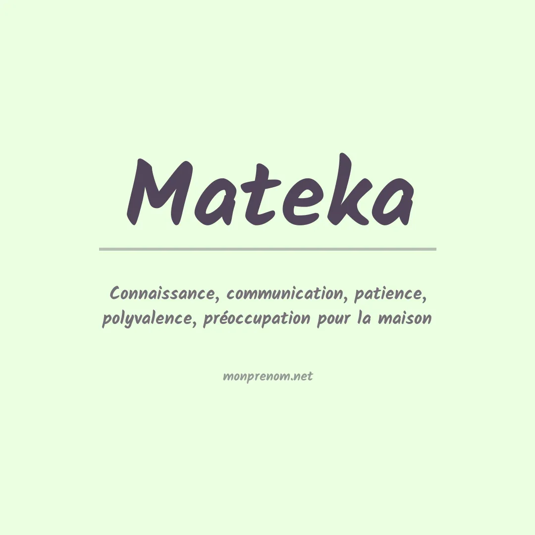 Signification du prénom Mateka