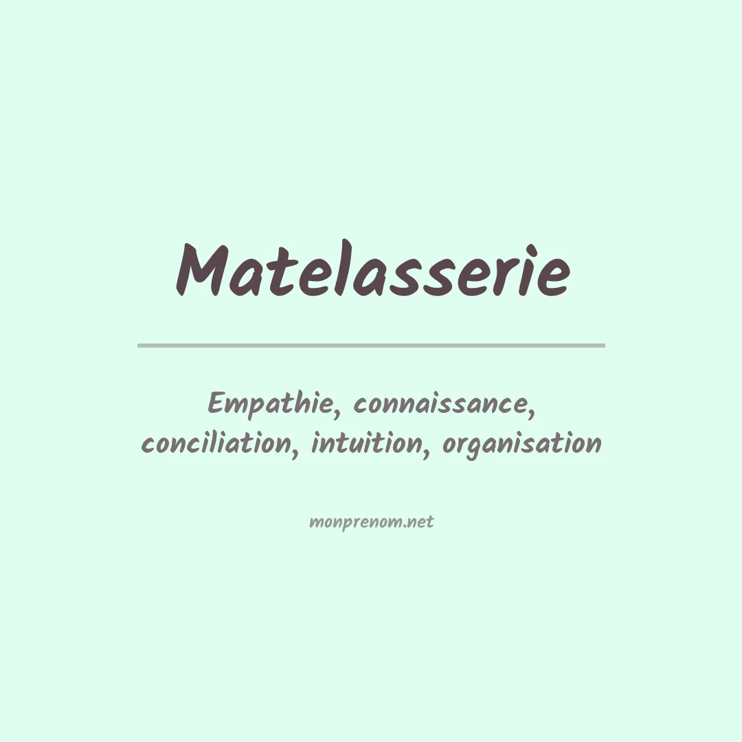 Signification du prénom Matelasserie