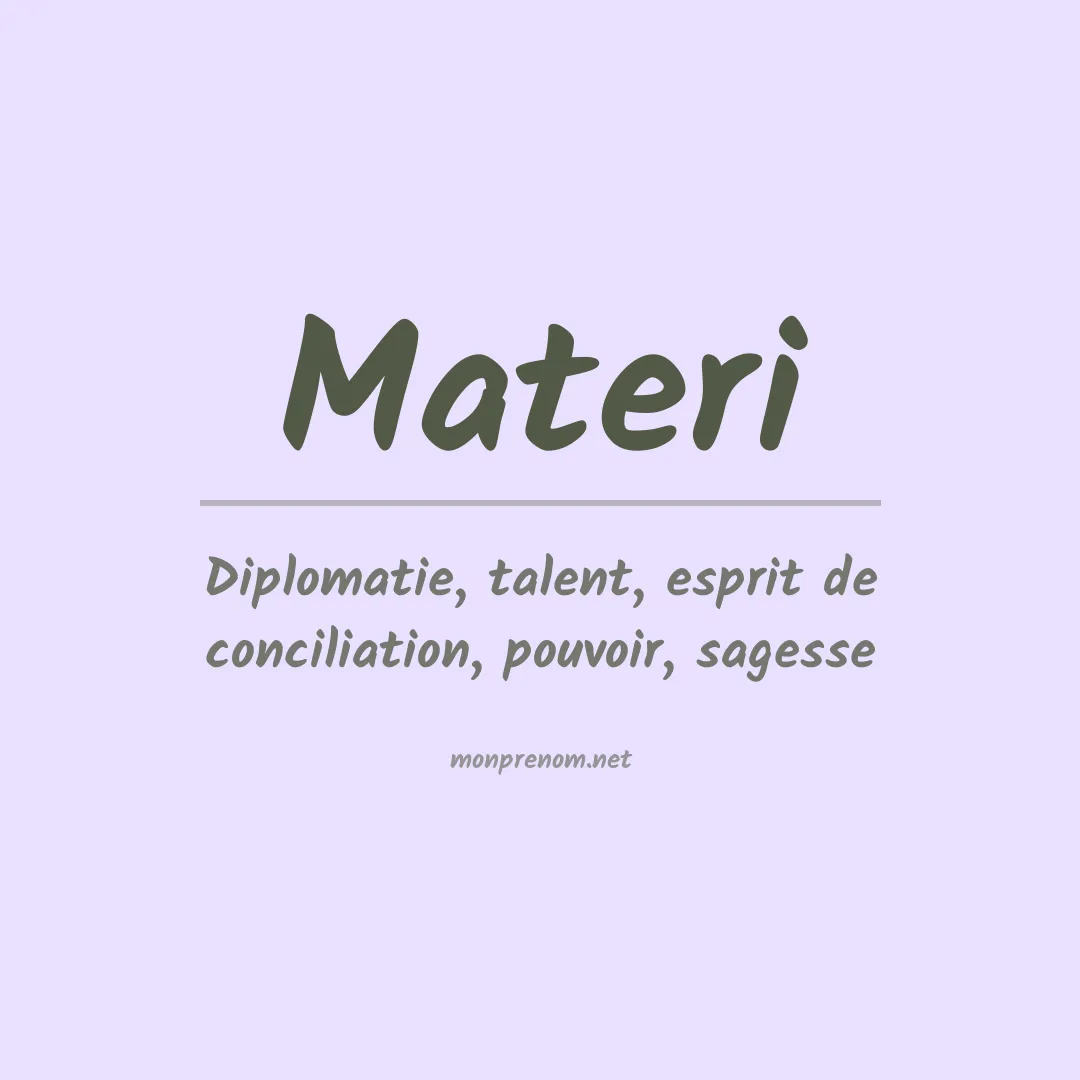 Signification du prénom Materi