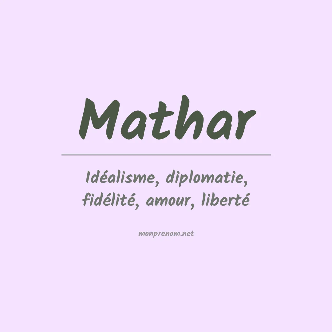 Signification du prénom Mathar