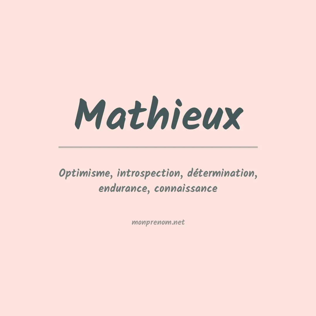 Signification du prénom Mathieux