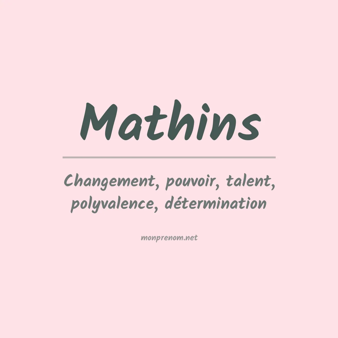 Signification du prénom Mathins
