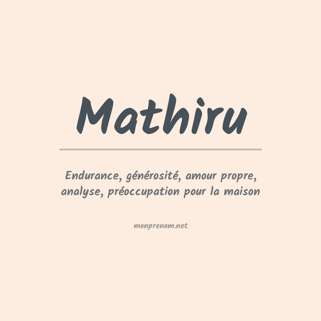 Signification du prénom Mathiru