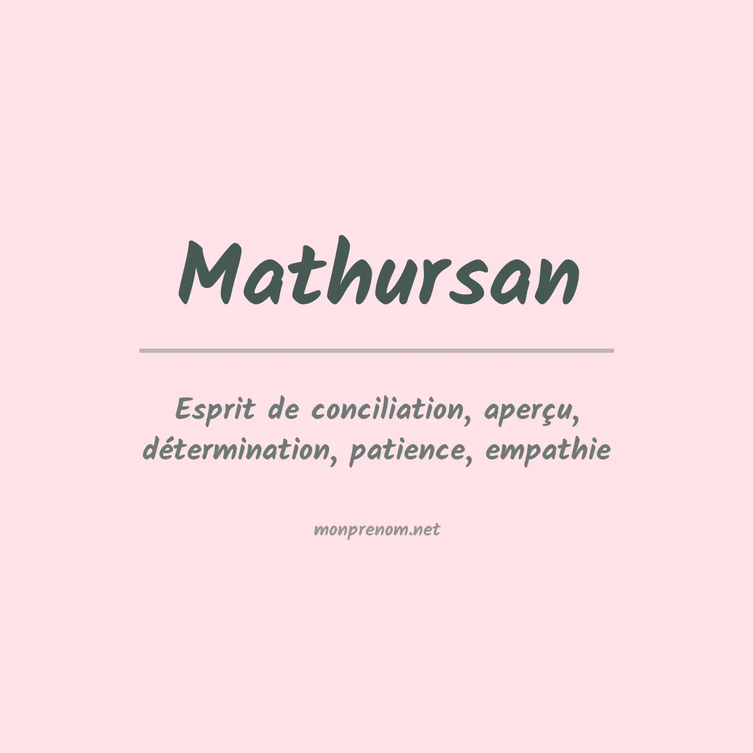 Signification du prénom Mathursan