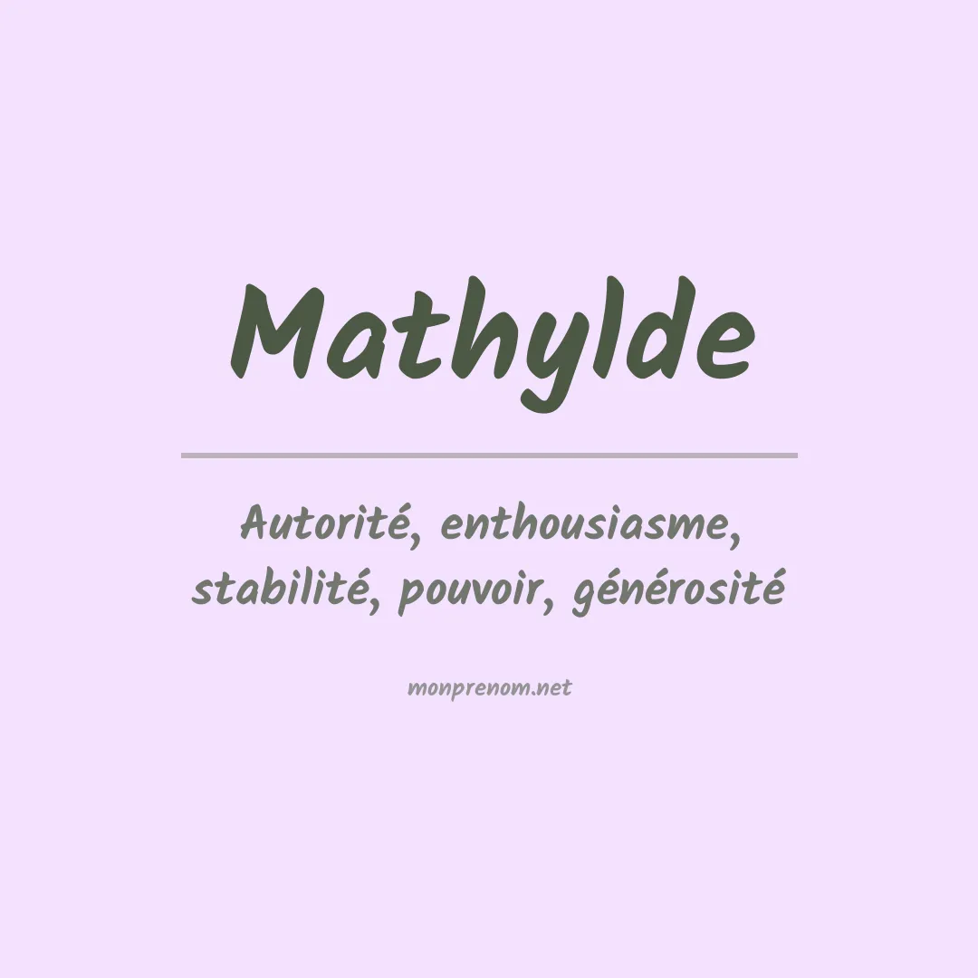 Signification du prénom Mathylde