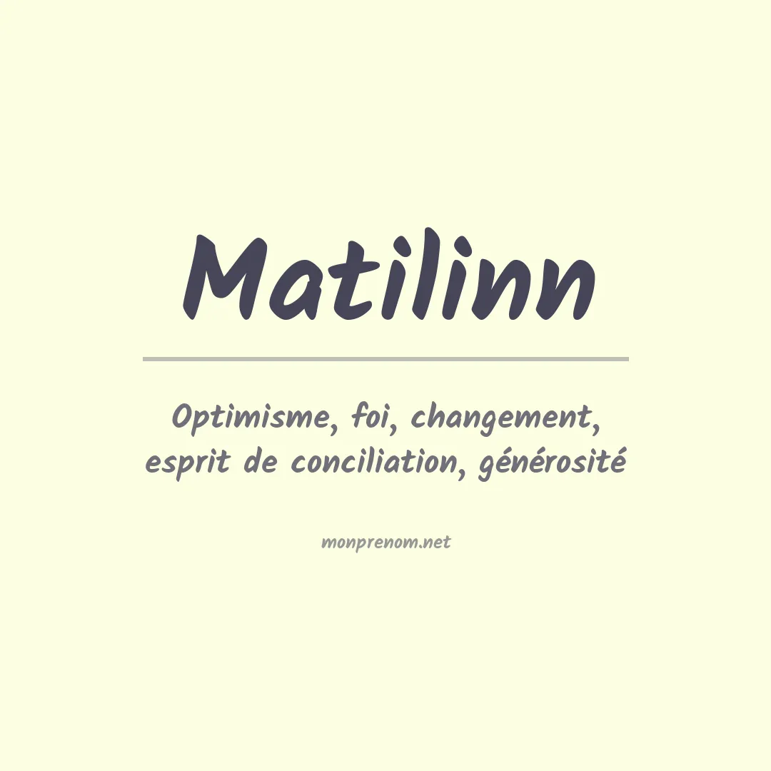 Signification du prénom Matilinn