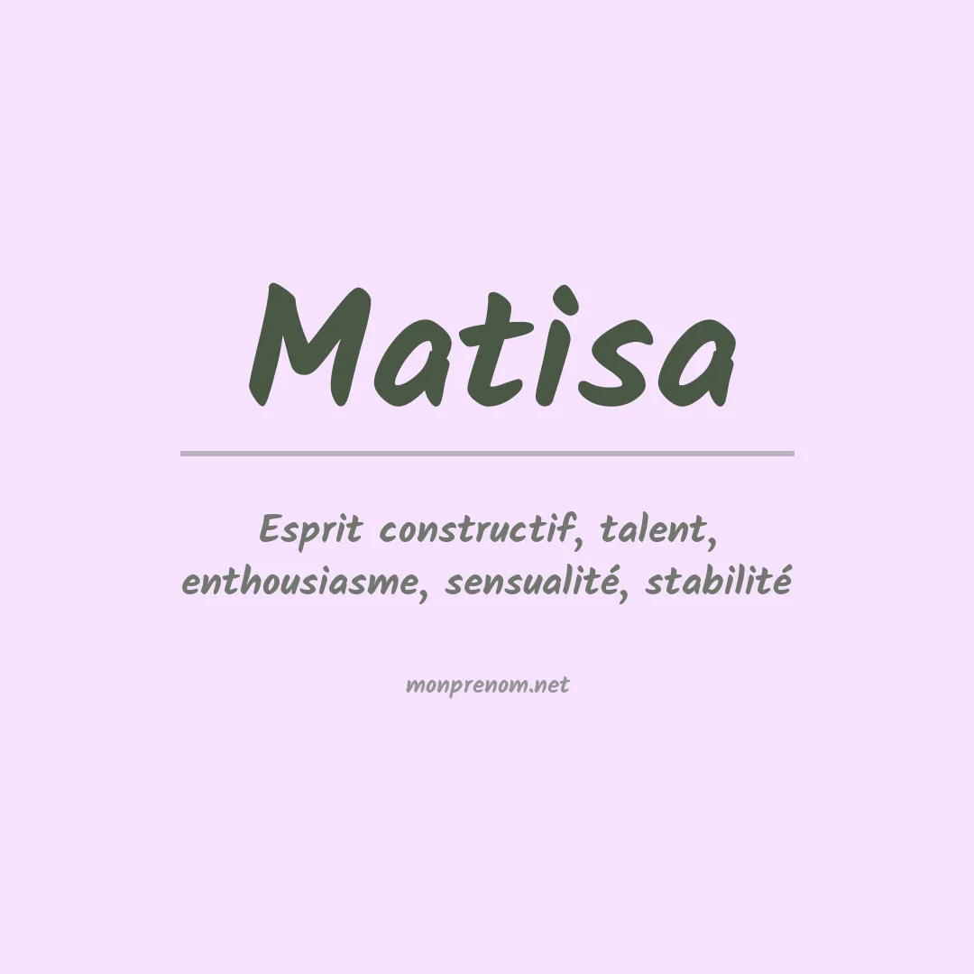 Signification du prénom Matisa