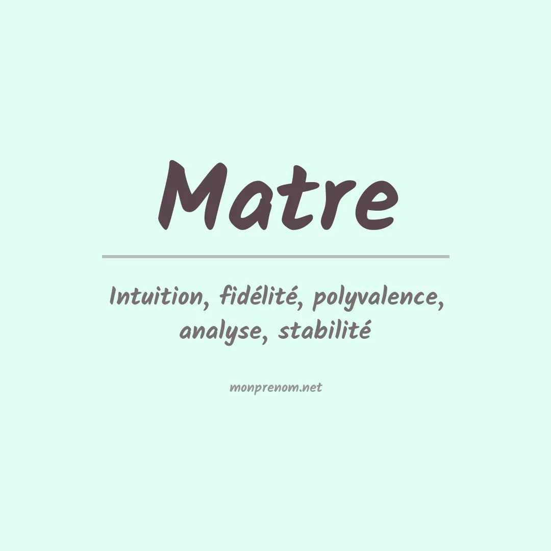 Prénom Matre