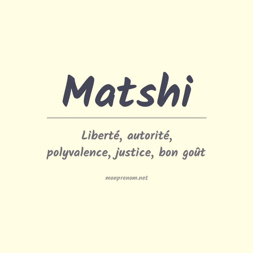 Signification du prénom Matshi