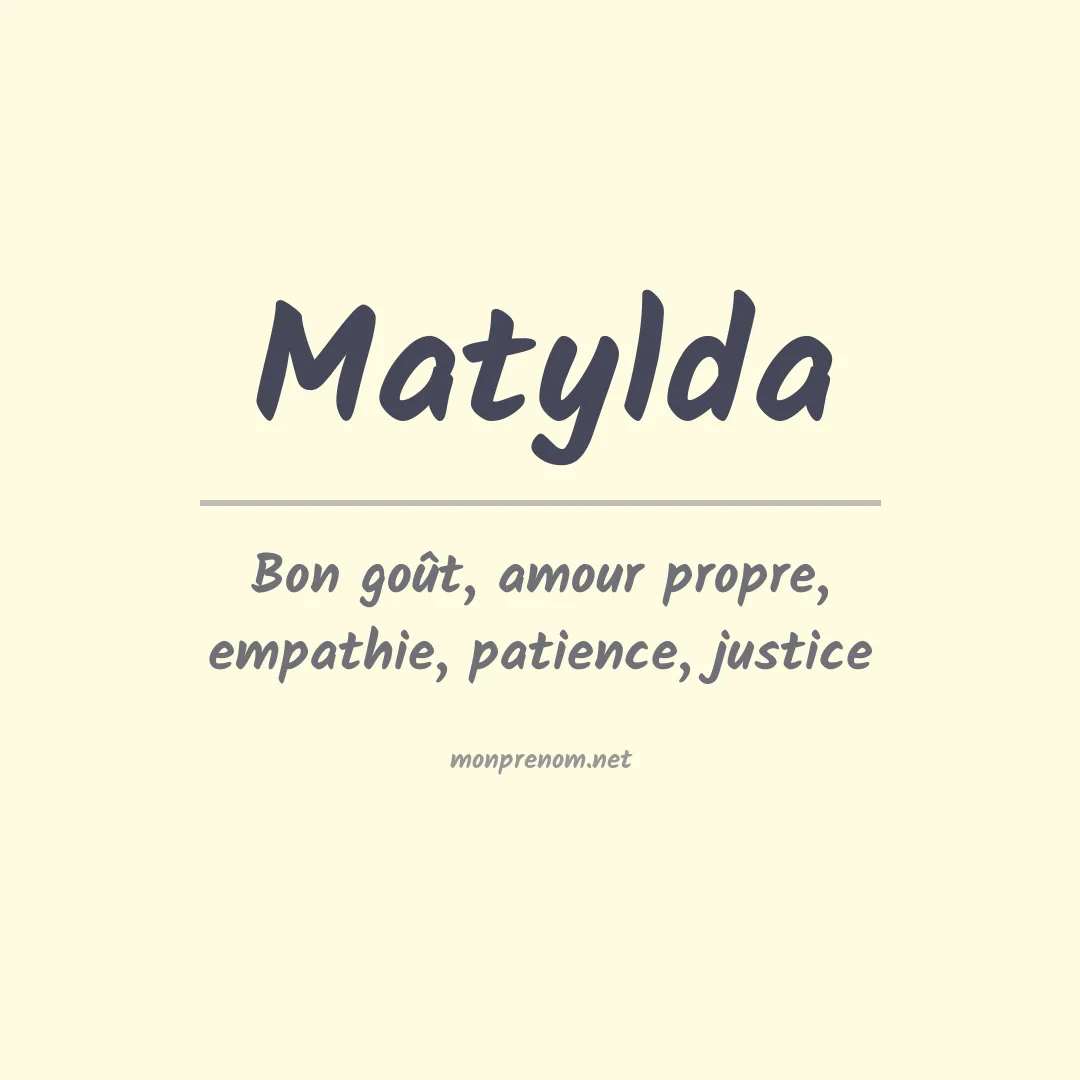 Signification du prénom Matylda