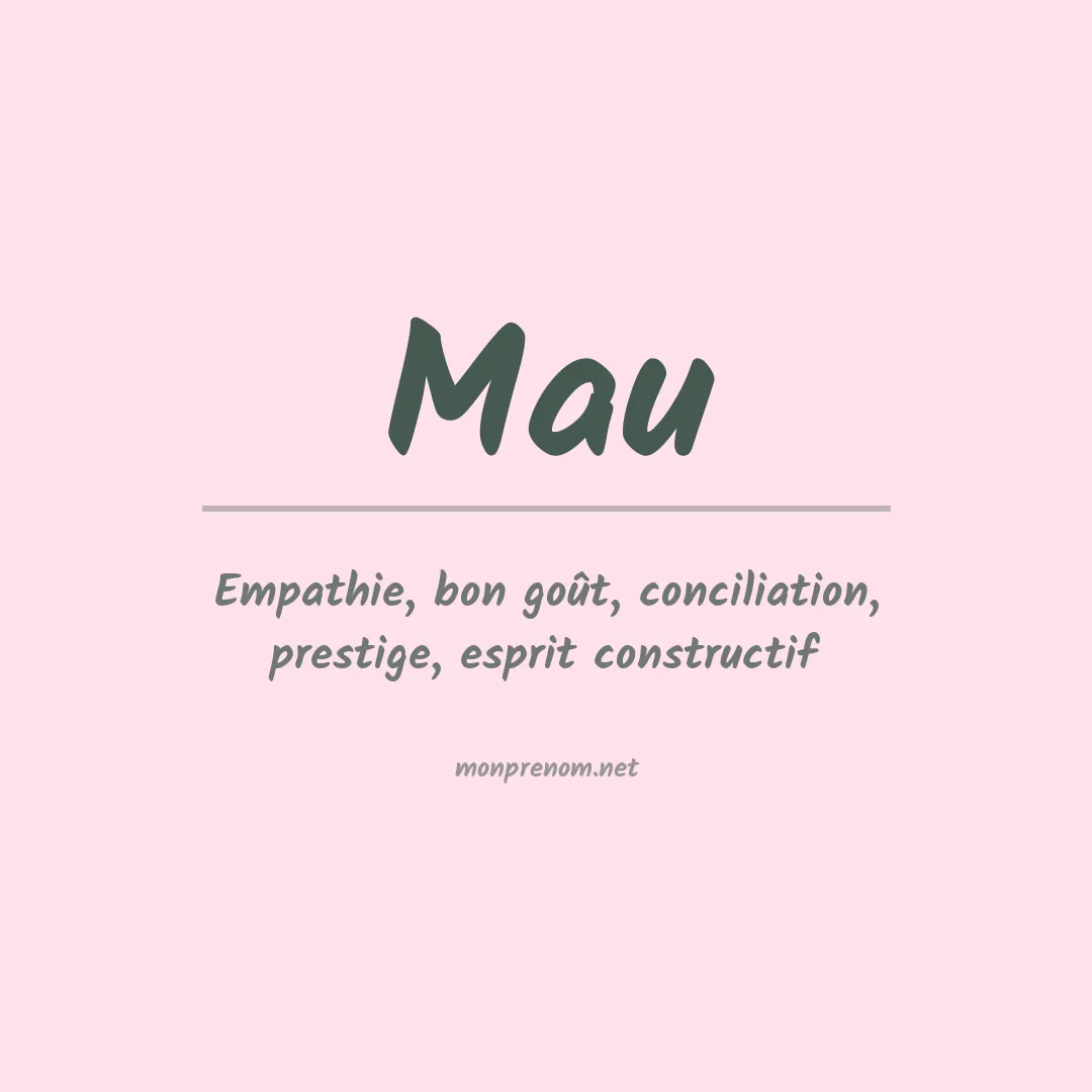 Prénom Mau