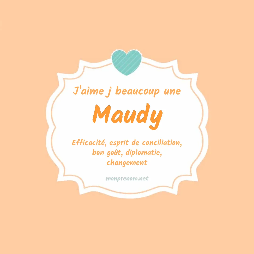 J'aime beaucoup Maudy