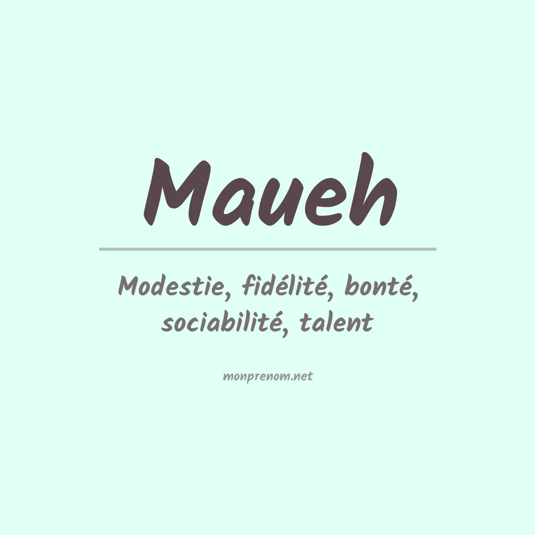 Signification du prénom Maueh